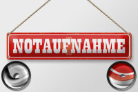 Blechschild Hinweis 46x10cm Notaufnahme Wanddeko Dekoration