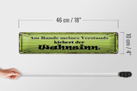 Blechschild Spruch 46x10cm Am Rande Verstands Wahnsinn Dekoration