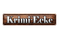 Blechschild Hinweis 46x10cm Krimi-Ecke Geschenk Dekoration
