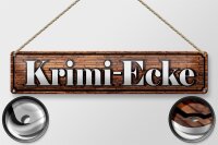 Blechschild Hinweis 46x10cm Krimi-Ecke Geschenk Dekoration