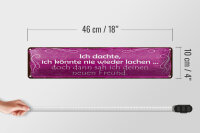 Blechschild Spruch 46x10cm Freund ich kann wieder lachen