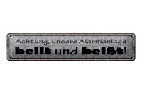 Blechschild Hinweis 46x10cm Achtung Alarmanlage bellt...