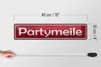 Blechschild Hinweis 46x10cm Partymeile Dekoration