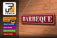 Blechschild Hinweis 46x10cm Barbeque Dekoration