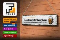 Blechschild Spruch 46x10cm Bier Hopfenblütentee Hausmittel Dekoration