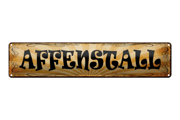 Blechschild Hinweis 46x10cm Affenstall Dekoration