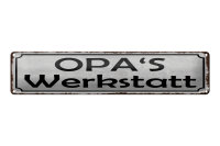 Blechschild Spruch 46x10cm Opas Werkstatt Familie Dekoration