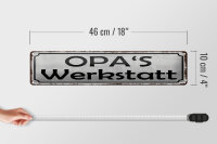 Blechschild Spruch 46x10cm Opas Werkstatt Familie Dekoration