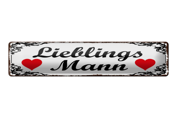 Blechschild Spruch 46x10cm Lieblingsmann Herz Geschenk Dekoration