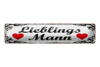 Blechschild Spruch 46x10cm Lieblingsmann Herz Geschenk Dekoration