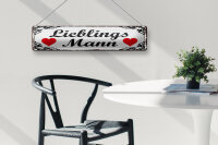 Blechschild Spruch 46x10cm Lieblingsmann Herz Geschenk Dekoration