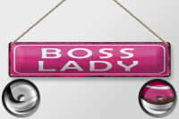 Blechschild Hinweis 46x10cm Boss Lady Geschenk Dekoration