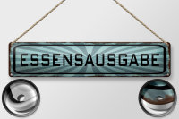 Blechschild Hinweis 46x10cm Essensausgabe Dekoration