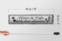 Blechschild Spruch 46x10cm Pfoten Füße bitte hier abtreten Dekoration