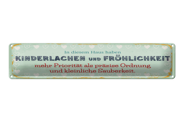 Blechschild Spruch 46x10cm Kinderlachen und Fröhlichkeit Dekoration