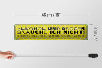 Blechschild 46x10cm und Drogen brauche ich nicht Dekoration