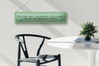 Blechschild Spruch 46x10cm Ich bin der verrückte Gärtner Dekoration
