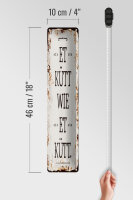 Blechschild Spruch 10x46cm Et Kütt wie et kütt kölscher Spruch Dekoration