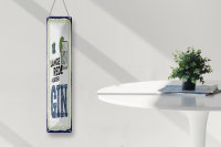 Blechschild 10x46cm Lange Rede kurzer GIN Dekoration