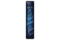 Blechschild Spruch 10x46cm Im Kühlschrank brennt...
