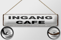 Blechschild Hinweis 46x10cm holländisch Ingang Cafe...