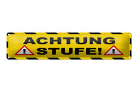 Blechschild Hinweis 46x10cm Achtung Stufe Ausrufezeichen...