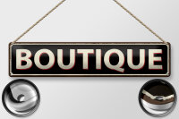 Blechschild Hinweis 46x10cm Boutique Dekoration