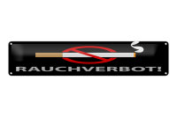 Blechschild Hinweis 46x10cm Rauchverbot schwarzes Dekoration