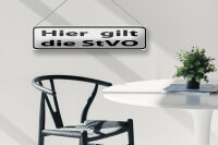 Blechschild Hinweis 46x10cm hier gilt StVO Verkehrsschild Dekoration