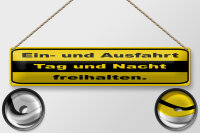 Blechschild Hinweis 46x10cm Ausfahrt Tag Nacht freihalten Dekoration