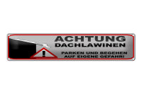 Blechschild Hinweis 46x10cm Achtung Dachlawinen Gefahr...