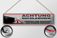 Blechschild Hinweis 46x10cm Achtung Dachlawinen Gefahr...