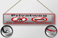 Blechschild Hinweis 46x10cm Privatweg Wintersport...