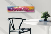 Blechschild Spruch 46x10cm sammle kostbare Momente Dekoration
