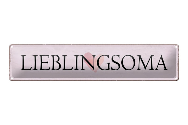 Blechschild Hinweis 46x10cm Lieblingsoma Herz Geschenk Dekoration