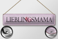Blechschild Hinweis 46x10cm Lieblingsmama Herz Geschenk...