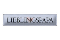 Blechschild Hinweis 46x10cm Lieblingspapa Herz Geschenk...