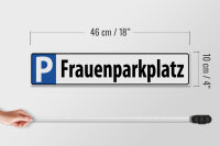 Holzschild Parken 46x10cm Parkplatzschild Frauenparkplatz