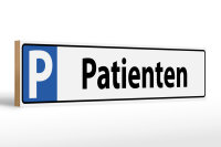 Holzschild Parken 46x10cm Parkplatzschild Patienten...