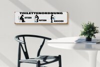 Holzschild Spruch 46x10cm Toilettenordnung sitzen putzen Dekoration