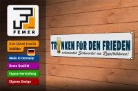 Holzschild Spruch 46x10cm Bier trinken für den Frieden Geschenk Dekoration
