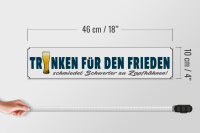 Holzschild Spruch 46x10cm Bier trinken für den Frieden Geschenk Dekoration