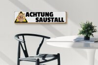 Holzschild Hinweis 46x10cm Achtung Saustall Schwein Dekoration