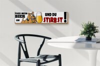 Holzschild Hinweis 46x10cm Fass mein Bier und du stirbst Dekoration