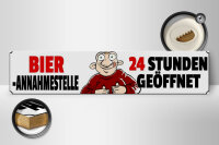 Holzschild Spruch 46x10cm Bier Annahmestelle 24 Stunden