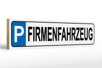 Holzschild Parken 46x10cm Parkplatz Firmenfahrzeug...