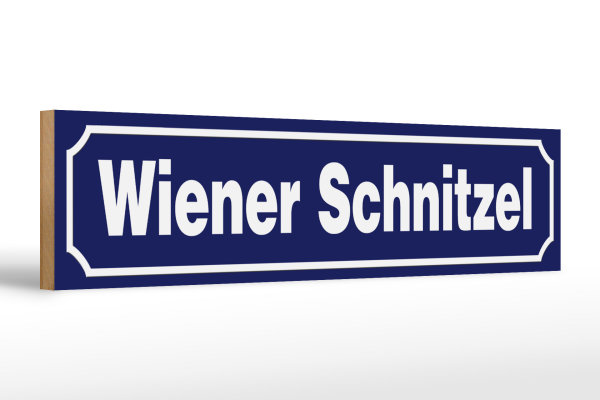 Holzschild Hinweis 46x10cm Wiener Schnitzel Dekoration