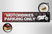 Holzschild Straßenschild 46x10cm Motorbikes Parking only Dekoration