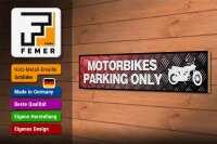 Holzschild Straßenschild 46x10cm Motorbikes Parking only Dekoration