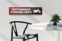 Holzschild Straßenschild 46x10cm Motorbikes Parking only Dekoration